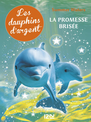 cover image of Les dauphins d'argent--tome 5